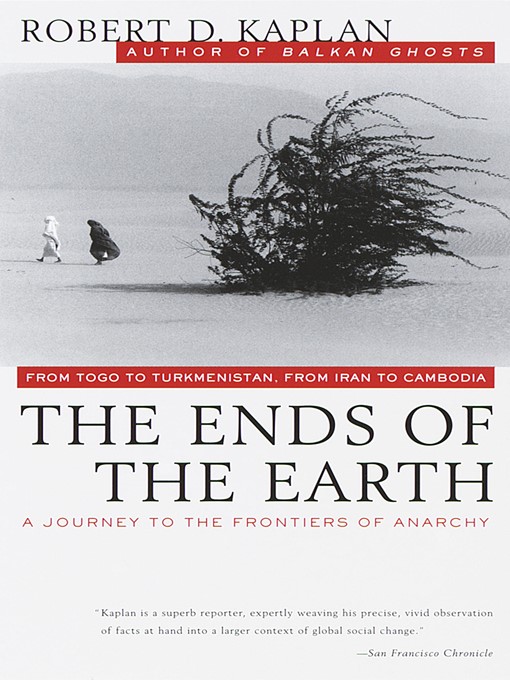 Title details for The Ends of the Earth by Robert D. Kaplan - Available